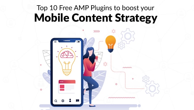 top-10-free-amp-plugins-boost-mobile-content-strategy